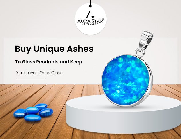 Buy Unique Ashes to Glass Pendants and Keep Your Loved Ones Close - Aura-Star® Jewellery